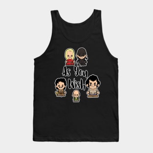 As You Wish Tank Top